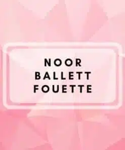 Noor Ballett Fouette